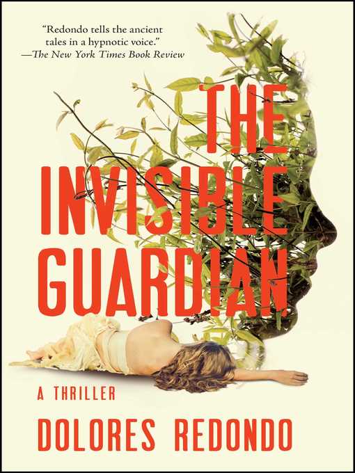 Title details for The Invisible Guardian by Dolores Redondo - Wait list